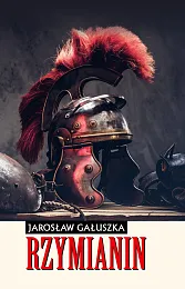 RzymianinJarosław Gałuszko RzymianinJarosław Gałuszko