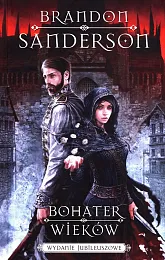 Bohater wieków Tom 3 Wydanie jubileuszoweBrandon Sanderson