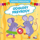 Dotknij i posłuchaj Odgłosy przyrody