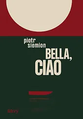 Bella, ciaoPiotr Siemion