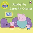 First Words with Peppa Level 4 Daddy Pig Loses his Glasses First Words with Peppa Level 4 Daddy Pig Loses his Glasses