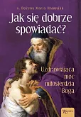 Jak się dobrze spowiadać? Jak się dobrze spowiadać?