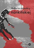 Historia masakry nankińskiej Historia masakry nankińskiej