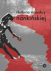 Historia masakry nankińskiej Historia masakry nankińskiej