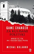 Game changer Za kulisami polityki
