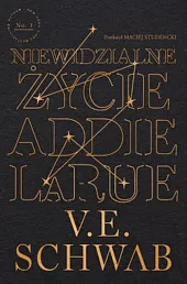 Niewidzialne życie Addie LaRueVictoria Schwab