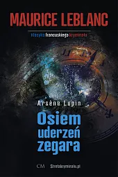 Arsene Lupin Osiem uderzeń zegara