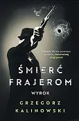 Śmierć frajerom Wyrok