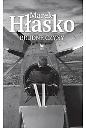Brudne czynyMarek Hłasko Brudne czynyMarek Hłasko