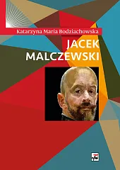 Jacek MalczewskiMaria Bodziachowska Katarzyna