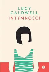 IntymnościLucy Caldwell