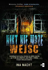 Nikt nie może wejśćIna Nacht