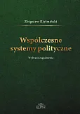 Współczesne systemy polityczne Współczesne systemy polityczne