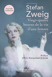 Vingt-quatre heures de la vie d'une,Stefan Zweig