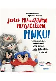Jesteś prawdziwym przyjacielem Pinku!
