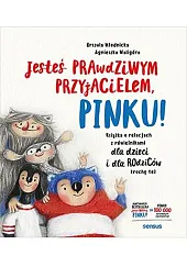 Jesteś prawdziwym przyjacielem Pinku!Urszula Młodnicka