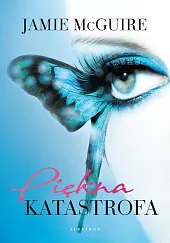 Piękna katastrofaJamie McGuire