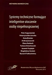 Systemy techniczne formujące inteligentne otoczenie osoby,zbiorowa Praca