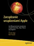 Zarządzanie urządzeniami Apple Zarządzanie urządzeniami Apple
