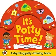 It's Potty Time! It's Potty Time!