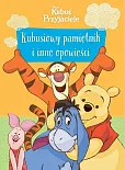 Kubuś i Przyjaciele Kubusiowy pamiętnik i inne opowieści