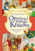 Opowieści starego Krakowa