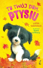 To twój dom Ptysiu Tom 2Linda Chapman