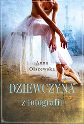 Dziewczyna z fotografiiAnna Olszewska