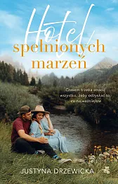 Hotel spełnionych marzeń