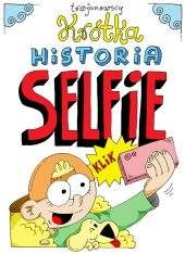 Krótka historia selfie Krótka historia selfie
