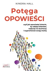 Potęga opowieściKindra Hall Potęga opowieściKindra Hall