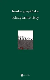 Odczytanie ListyHanka Grupińska