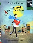 Parasol pana Pantalona Czytam sobie Poziom 2 Parasol pana Pantalona Czytam sobie Poziom 2