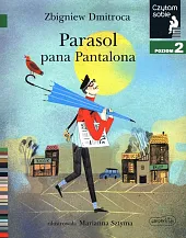 Parasol pana Pantalona Czytam sobie Poziom,Zbigniew Dmitroca