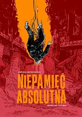 Niepamięć absolutnaMariusz Pitura