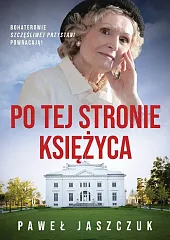Po tej stronie księżycaPaweł Jaszczuk