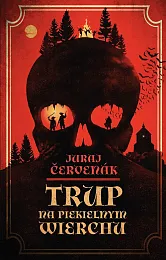 Trup na Piekielnym WierchuJuraj Cervenak