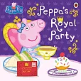 Peppa Pig: Peppa's Royal Party Peppa Pig: Peppa's Royal Party