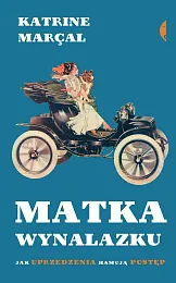 Matka wynalazkuKatrine Marcal