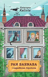 Pan Barnaba i zagadkowa hipotezaKatarzyna Kalista