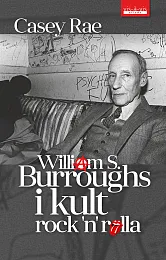 William S. Burroughs i kult Rock'n'RollaRae Casey