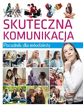 Skuteczna komunikacjaLilka Poncyliusz-Guranowska Skuteczna komunikacjaLilka Poncyliusz-Guranowska