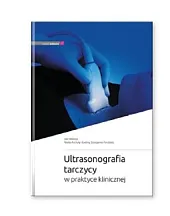 Ultrasonografia tarczycy w praktyce klinicznejMarek Ruchała