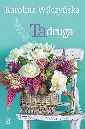 Ta drugaKarolina Wilczyńska