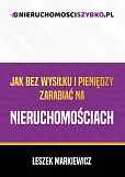 Jak bez wysiłku i pieniędzy zarabiać na nieruchomościach