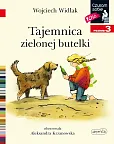 Tajemnica zielonej butelki Czytam sobie Poziom 3