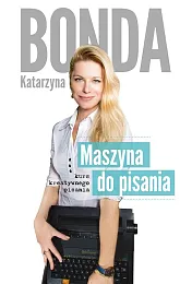 Maszyna do pisaniaKatarzyna Bonda