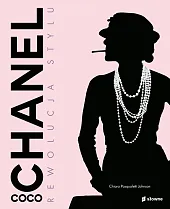 Coco Chanel Rewolucja styluPasqualetti Johnson Chiara Coco Chanel Rewolucja styluPasqualetti Johnson Chiara