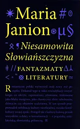 Niesamowita SłowiańszczyznaMaria Janion
