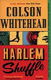 Harlem ShuffleColson Whitehead